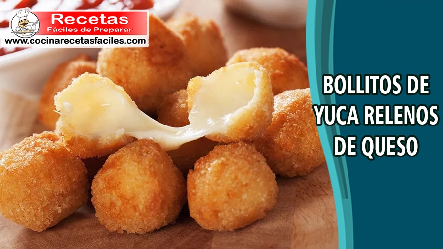 Como hacer bollitos de yuca con queso